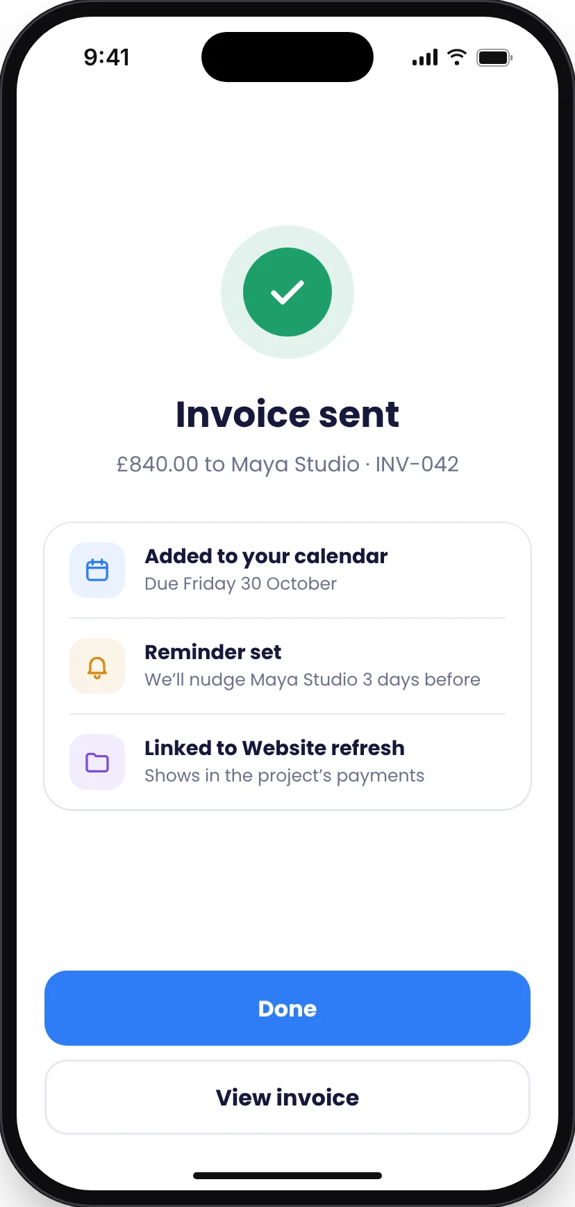 Invoice sent confirmation with a green tick, and three follow-ups: added to calendar, reminder set for the client, and linked to the project.